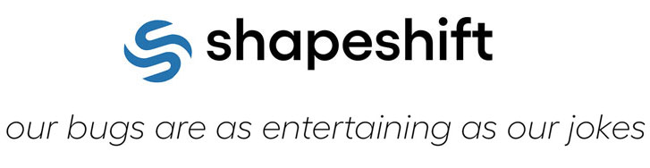 Shapeshift: our bugs